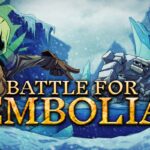 Battle For Embolia (PC Early Access) – 3 juli